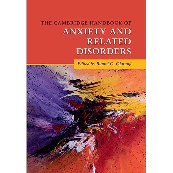 Cambridge Handbook of Anxiety and Related Disorders