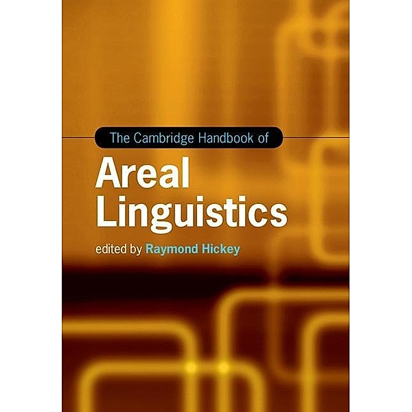 Cambridge Handbook of Areal Linguistics / Cambridge Handbooks in Language and Linguistics