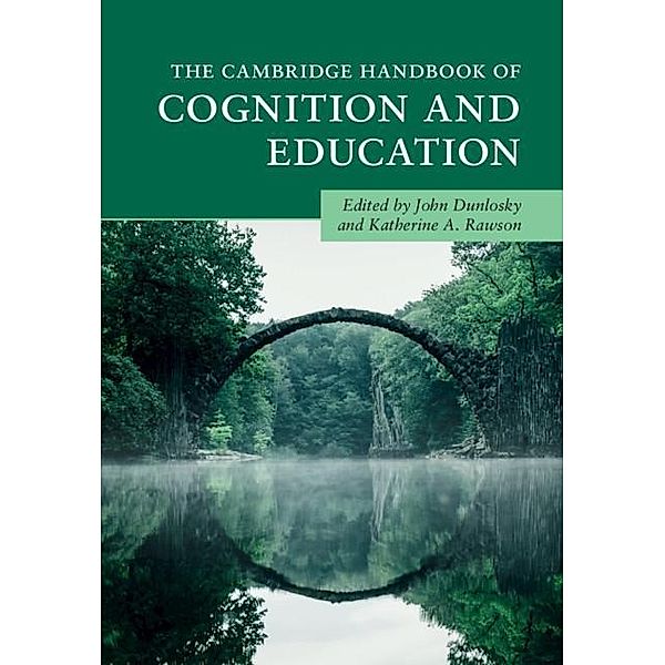 Cambridge Handbook of Cognition and Education / Cambridge Handbooks in Psychology