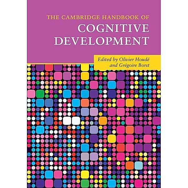 Cambridge Handbook of Cognitive Development / Cambridge Handbooks in Psychology
