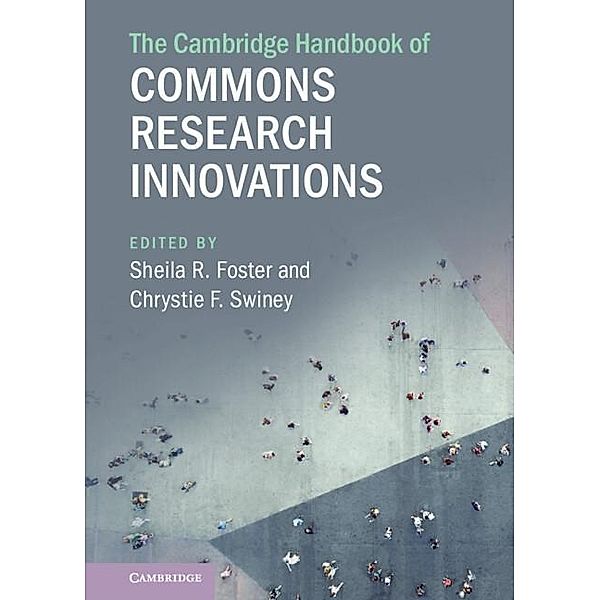 Cambridge Handbook of Commons Research Innovations / Cambridge Law Handbooks