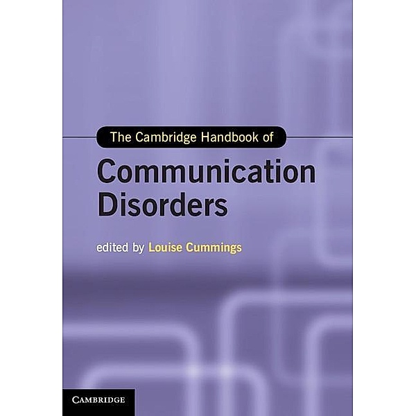 Cambridge Handbook of Communication Disorders / Cambridge Handbooks in Language and Linguistics