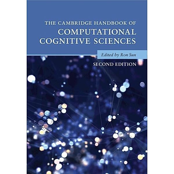 Cambridge Handbook of Computational Cognitive Sciences