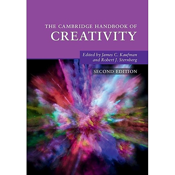 Cambridge Handbook of Creativity / Cambridge Handbooks in Psychology