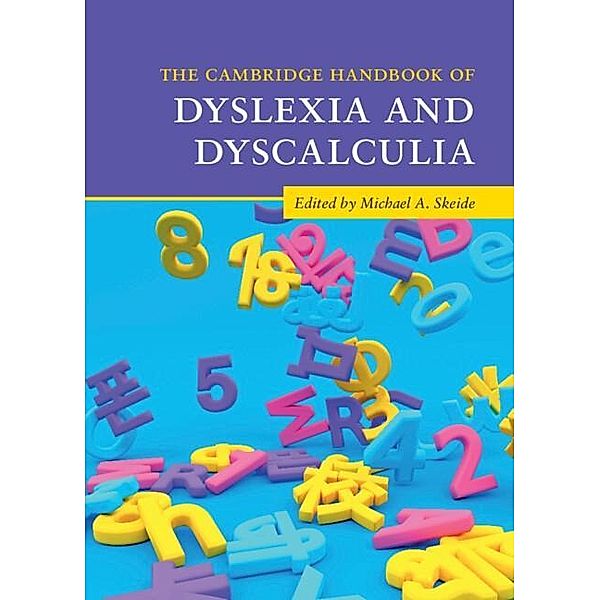 Cambridge Handbook of Dyslexia and Dyscalculia / Cambridge Handbooks in Psychology