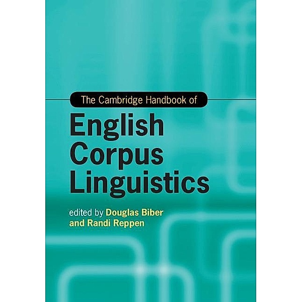 Cambridge Handbook of English Corpus Linguistics / Cambridge Handbooks in Language and Linguistics