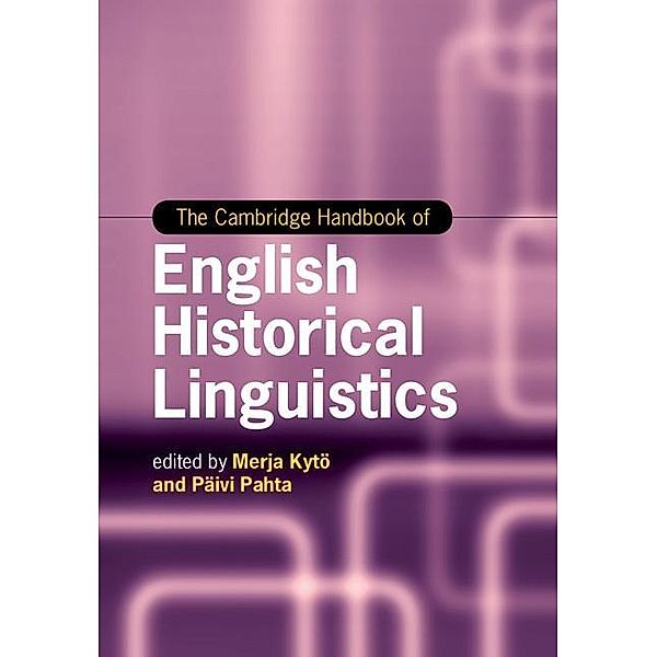 Cambridge Handbook of English Historical Linguistics / Cambridge Handbooks in Language and Linguistics