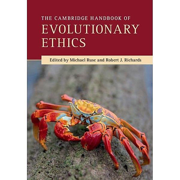 Cambridge Handbook of Evolutionary Ethics