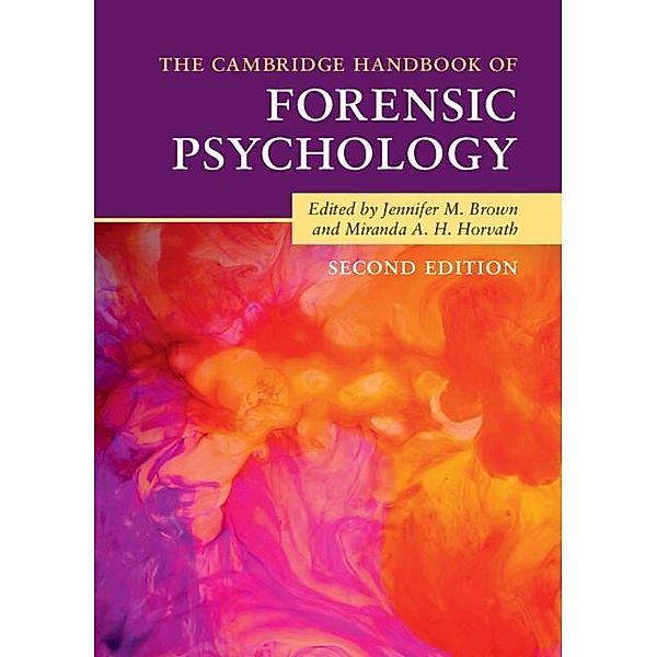 Cambridge Handbook of Forensic Psychology / Cambridge Handbooks in Psychology