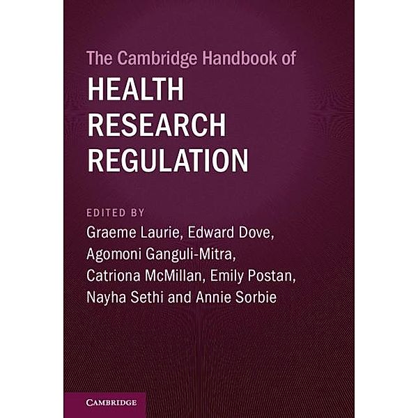 Cambridge Handbook of Health Research Regulation / Cambridge Law Handbooks