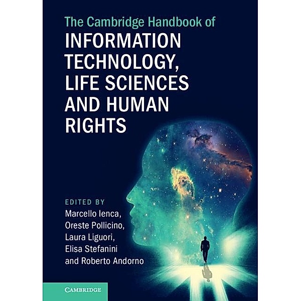 Cambridge Handbook of Information Technology, Life Sciences and Human Rights / Cambridge Law Handbooks