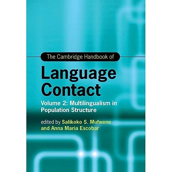 Cambridge Handbook of Language Contact / Cambridge Handbooks in Language and Linguistics