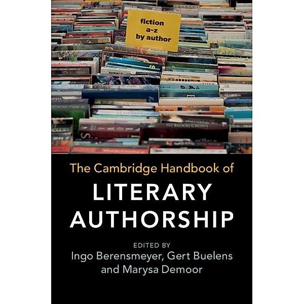 Cambridge Handbook of Literary Authorship