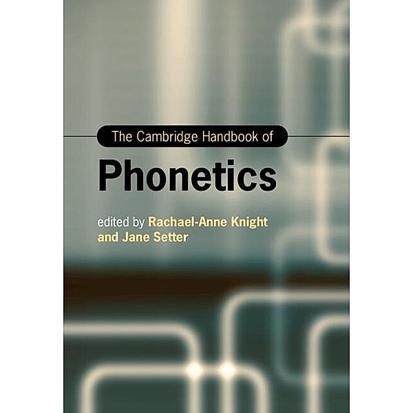Cambridge Handbook of Phonetics / Cambridge Handbooks in Language and Linguistics