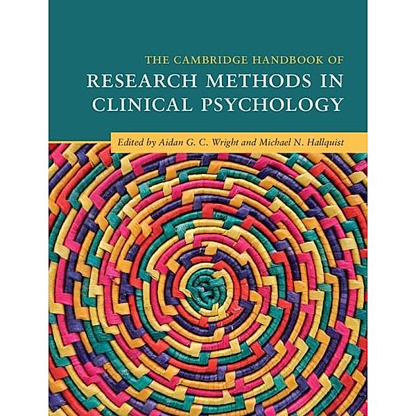 Cambridge Handbook of Research Methods in Clinical Psychology / Cambridge Handbooks in Psychology