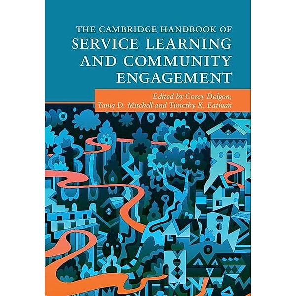 Cambridge Handbook of Service Learning and Community Engagement / Cambridge Handbooks in Psychology