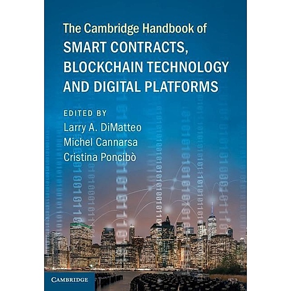 Cambridge Handbook of Smart Contracts, Blockchain Technology and Digital Platforms / Cambridge Law Handbooks