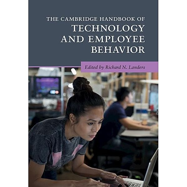 Cambridge Handbook of Technology and Employee Behavior / Cambridge Handbooks in Psychology