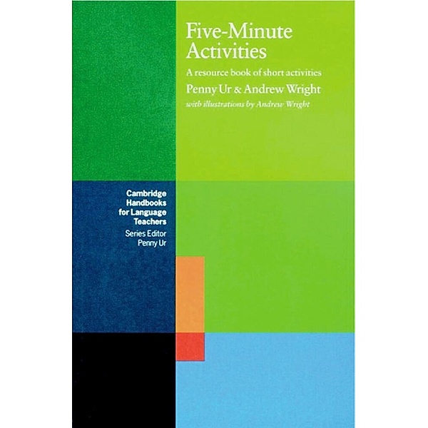 Cambridge Handbooks for Language Teachers / Five-Minute Activities, Penny Ur, Andrew Wright