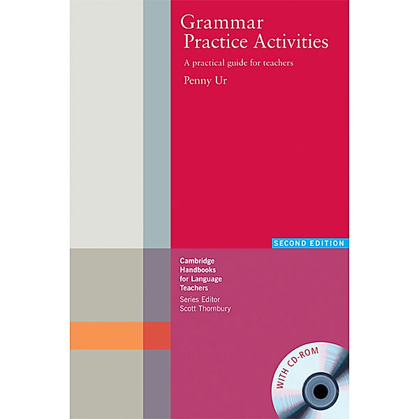 Cambridge Handbooks for Language Teachers / Grammar Practice Activities, w. CD-ROM, Penny Ur
