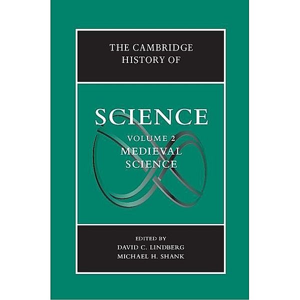 Cambridge History of Science: Volume 2, Medieval Science / The Cambridge History of Science, David C. Lindberg