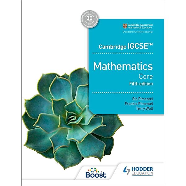 Cambridge IGCSE Core Mathematics Fifth edition, Ric Pimentel, Frankie Pimentel, Terry Wall