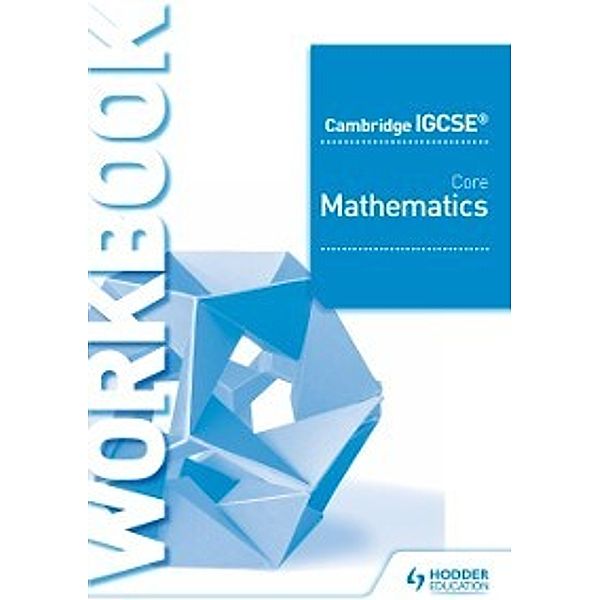 Cambridge IGCSE Core Mathematics Workbook, Alan Whitcomb