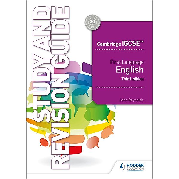 Cambridge IGCSE First Language English Study and Revision Guide, John Reynolds