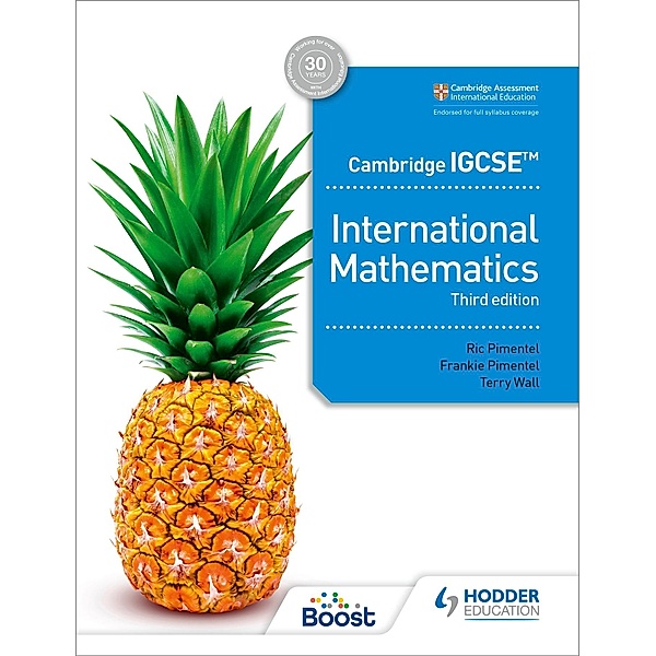 Cambridge IGCSE International Mathematics Third edition, Ric Pimentel, Frankie Pimentel, Terry Wall