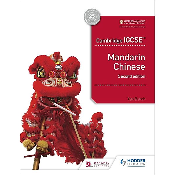 Cambridge IGCSE Mandarin Chinese Student's Book 2nd edition, Yan Burch