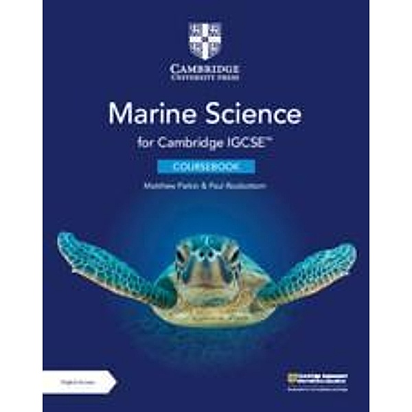 Cambridge IGCSE Marine Science Coursebook with Digital Access, Matthew Parking, Paul Roobottom