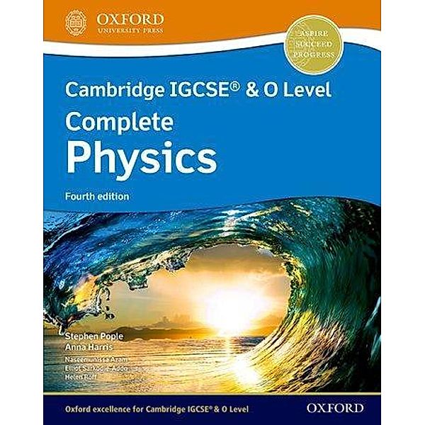 Cambridge IGCSE & O Level Complete Physics: Student Book, Stephen Pople, Anna Harris