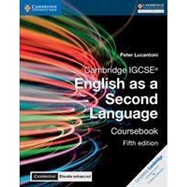 Cambridge Igcse(r) English as a Second Language Coursebook with Cambridge Elevate Enhanced Edition (2 Years), Peter Lucantoni