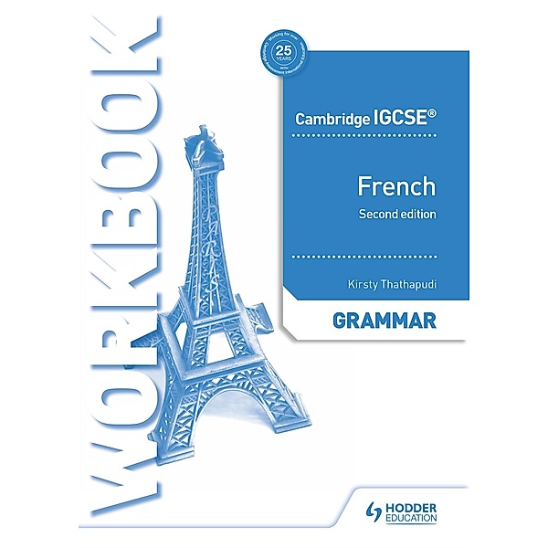 Cambridge IGCSE(TM) French Grammar Workbook, Kirsty Thathapudi