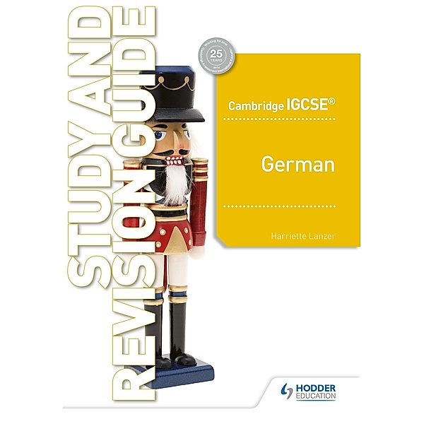 Cambridge IGCSE(TM) German Study and Revision Guide, Harriette Lanzer