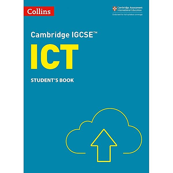 Cambridge IGCSE(TM) ICT Student's Book / Collins Cambridge IGCSE(TM), Paul Clowrey, Colin Stobart