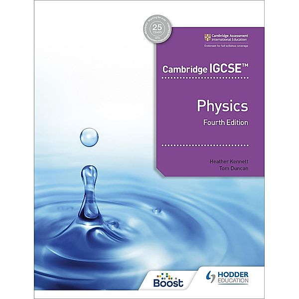 Cambridge IGCSE(TM) Physics 4th edition, Heather Kennett, Tom Duncan