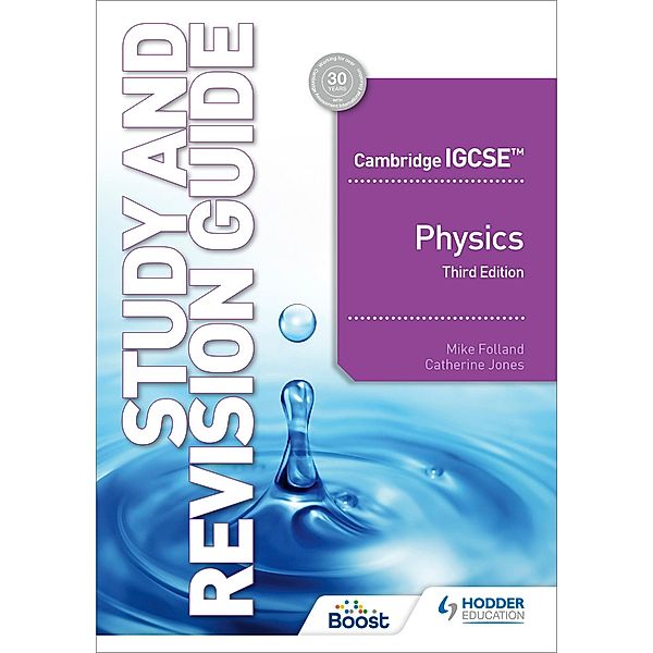 Cambridge IGCSE(TM) Physics Study and Revision Guide Third Edition, Mike Folland, Catherine Jones