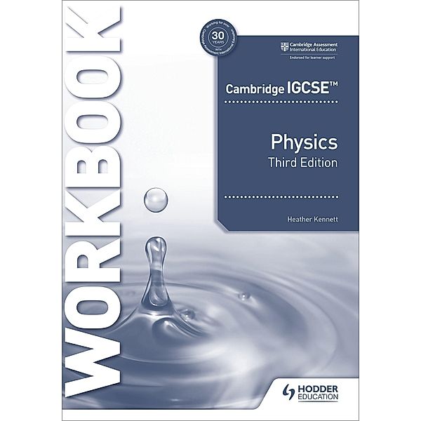 Cambridge IGCSE(TM) Physics Workbook, Heather Kennett
