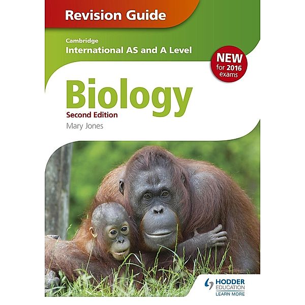 Cambridge International AS/A Level Biology Revision Guide 2nd edition / Hodder Education, Mary Jones