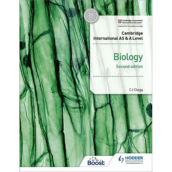 Cambridge International AS & A Level Biology Student's Book 2nd edition, C. J. Clegg