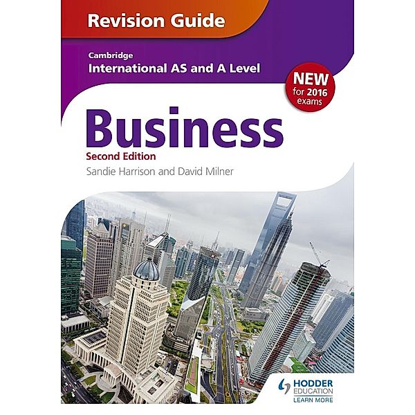 Cambridge International AS/A Level Business Revision Guide 2nd edition, Sandie Harrison, David Milner