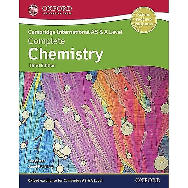 Cambridge International AS & A Level Complete Chemistry, Janet Renshaw, Ted Lister, Samuel Mao Hua Lee, Ellen Wong, Muhammad Talha, Nicholas Taylor