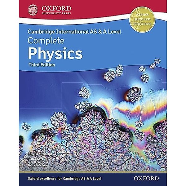 Cambridge International AS & A Level Complete Physics, Jim Breithaupt, John Quill, Jaykishan Sharma, Camille Pervenche, Hossam Attya