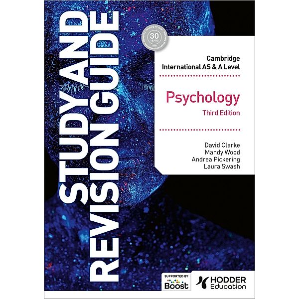 Cambridge International AS/A Level Psychology Study and Revision Guide, David Clarke, Mandy Wood, Andrea Pickering, Laura Swash