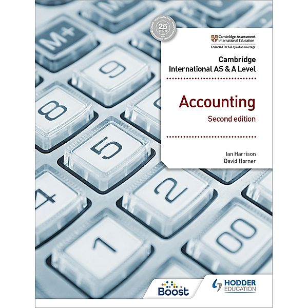 Cambridge International AS and A Level Accounting Second Edition, Ian Harrison, David Horner