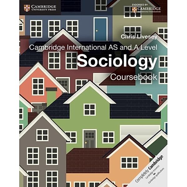 Cambridge International AS and A Level Sociology eBook, Chris Livesey