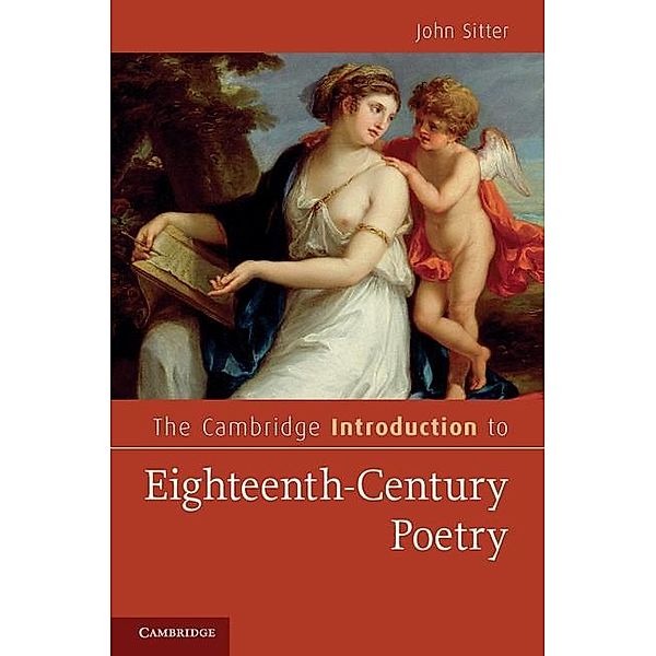 Cambridge Introduction to Eighteenth-Century Poetry / Cambridge Introductions to Literature, John Sitter