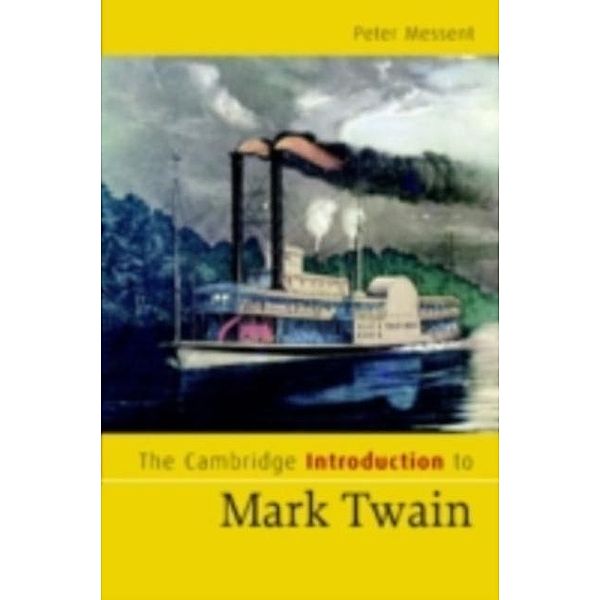 Cambridge Introduction to Mark Twain, Peter Messent