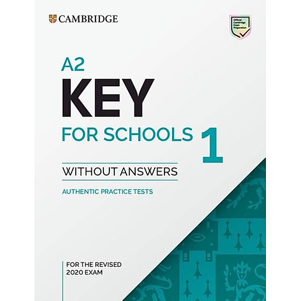 Cambridge Key for Schools 1 for revised exam from 2020 - Student's Book without Answers